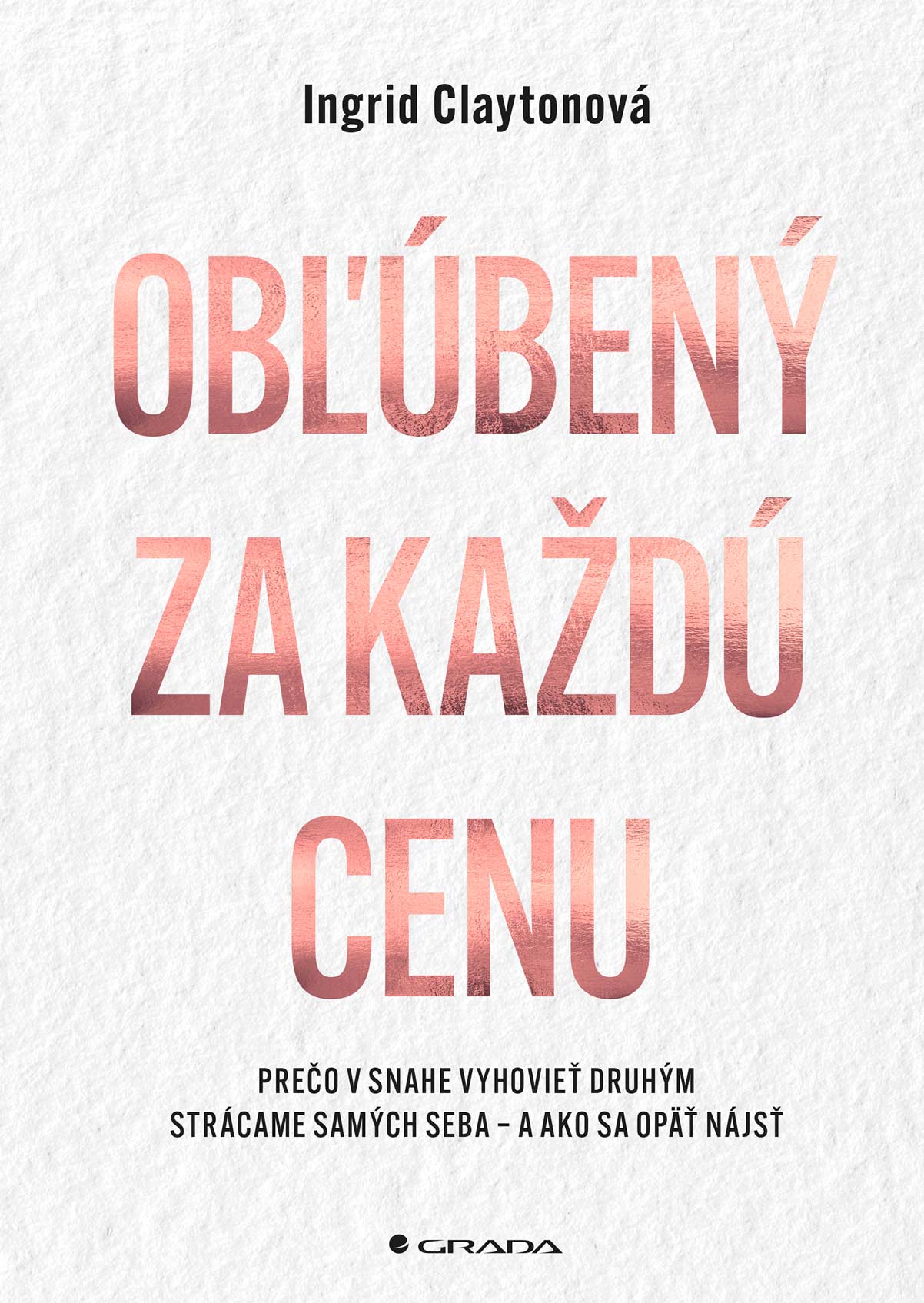 Obľúbený za každú cenu