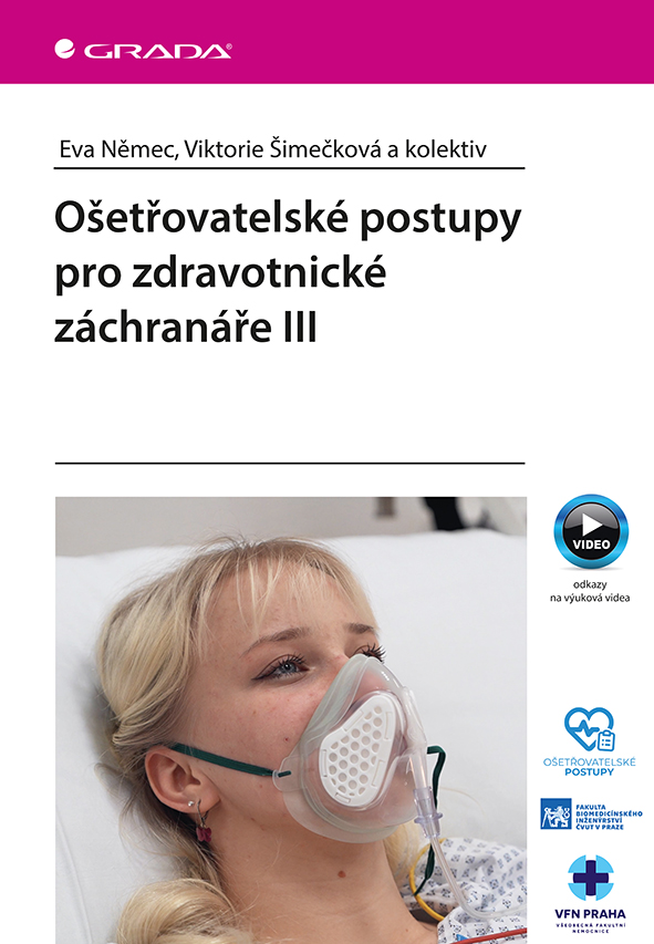 Ošetřovatelské postupy pro zdravotnické záchranáře III