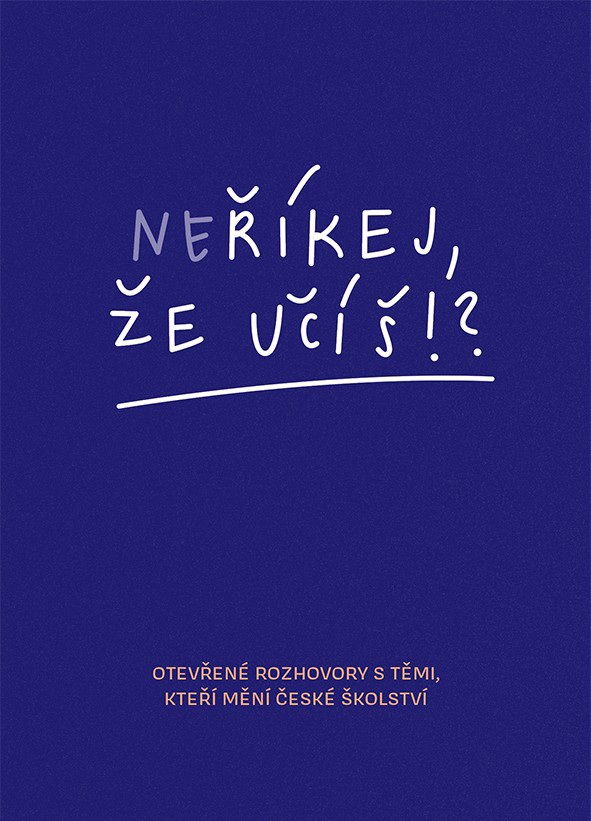 Neříkej, že učíš!?