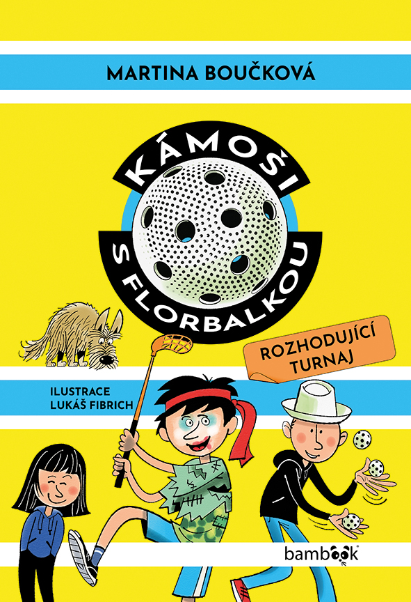 Kámoši s florbalkou – Rozhodující turnaj