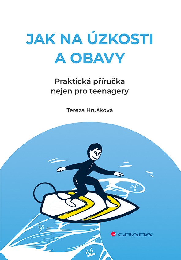 Jak na úzkosti a obavy
