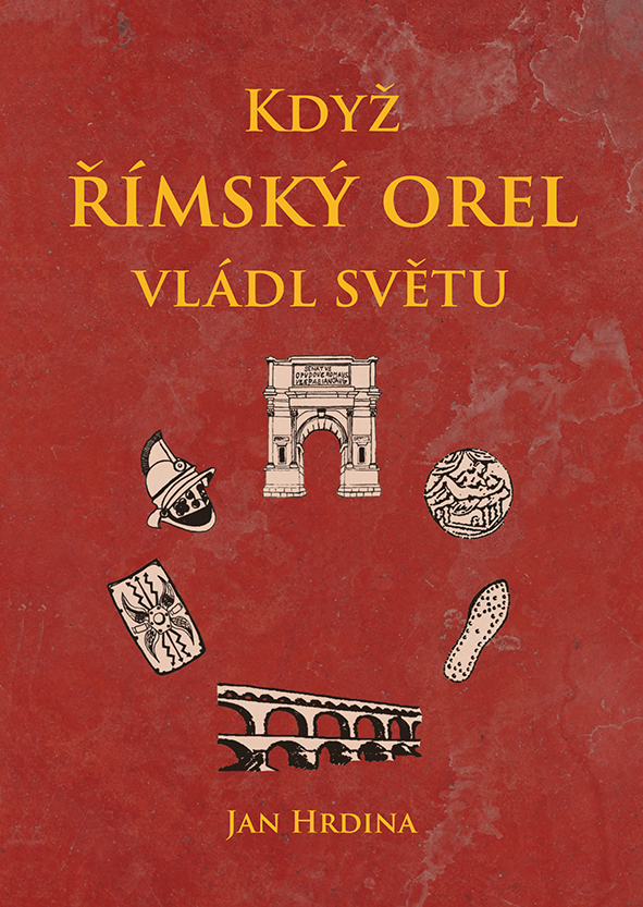 Když římský orel vládl světu