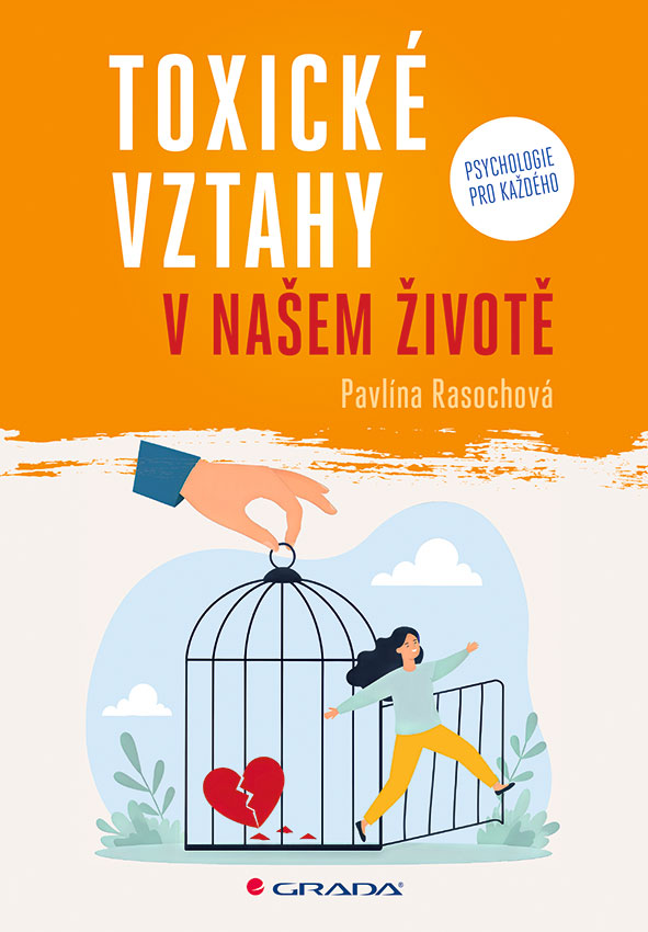 Toxické vztahy v našem životě