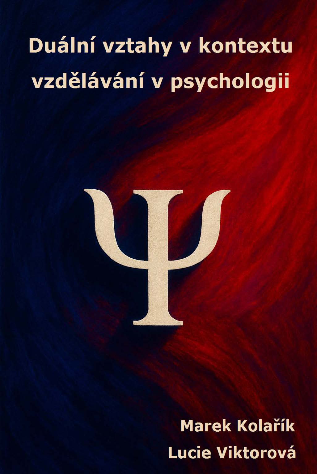 Duální vztahy v kontextu vzdělávání v psychologii