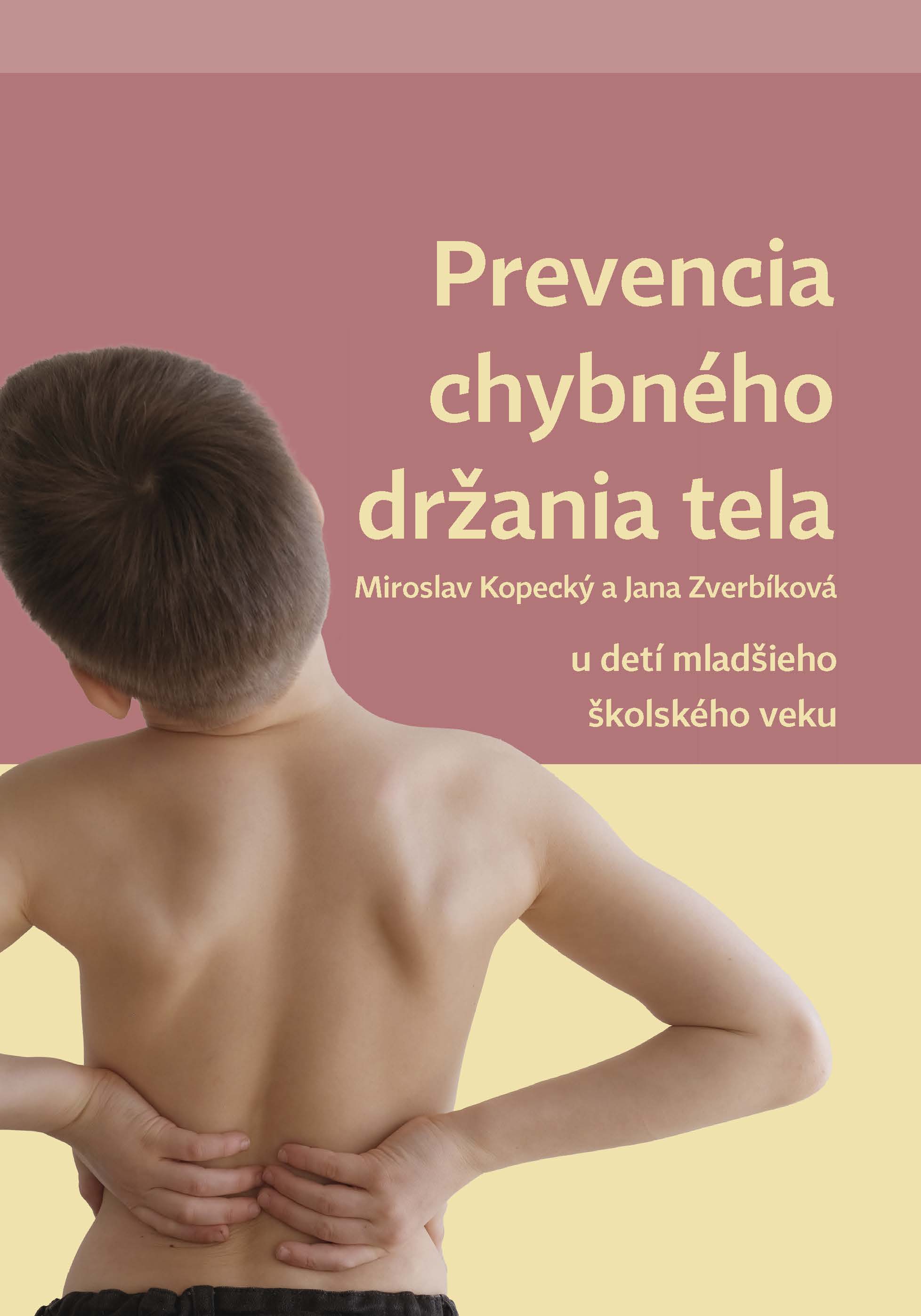 Prevencia chybného držania tela u detí mladšieho školského veku