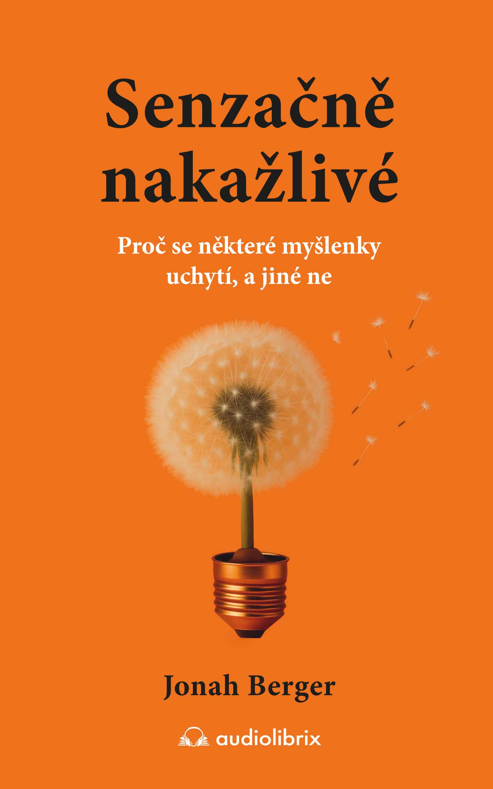 Senzačně nakažlivé