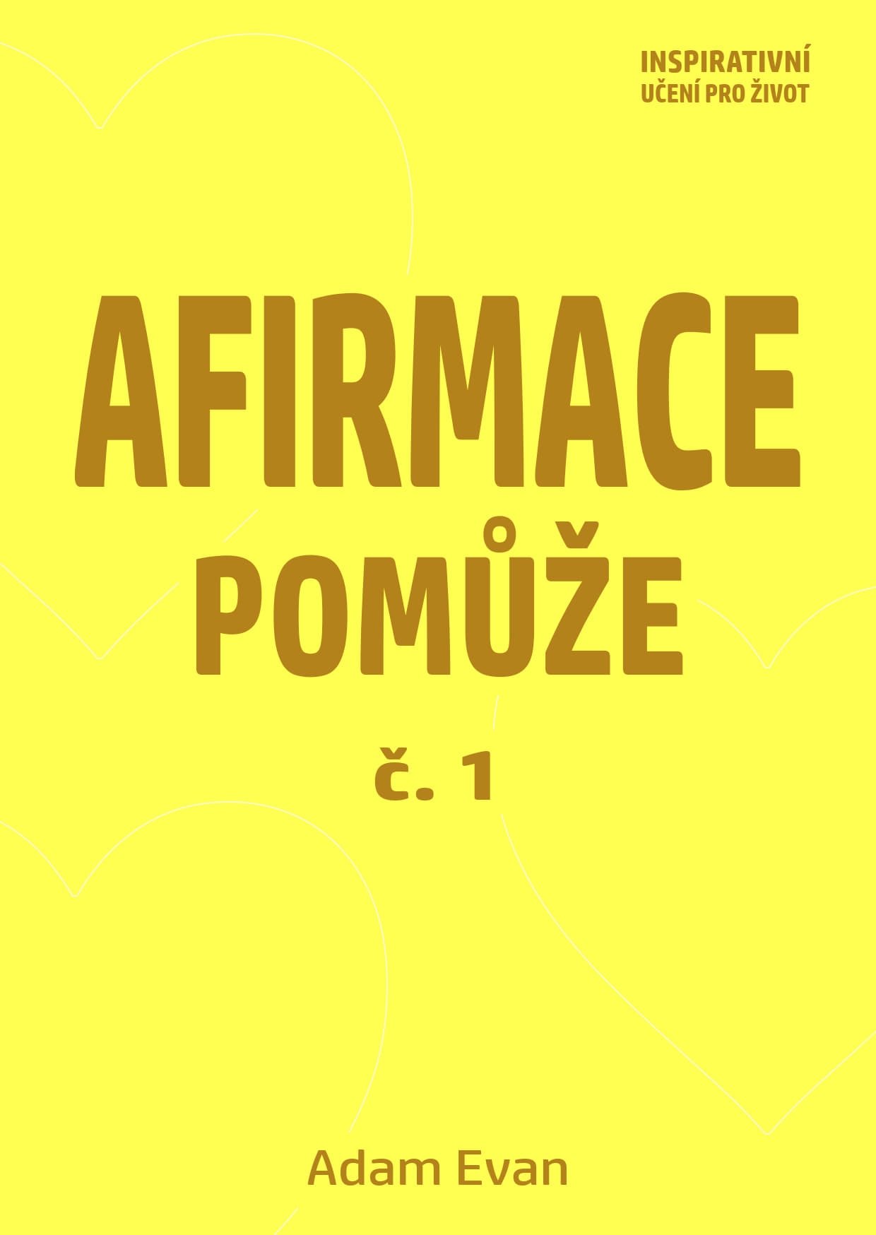 Afirmace Pomůže č. 1