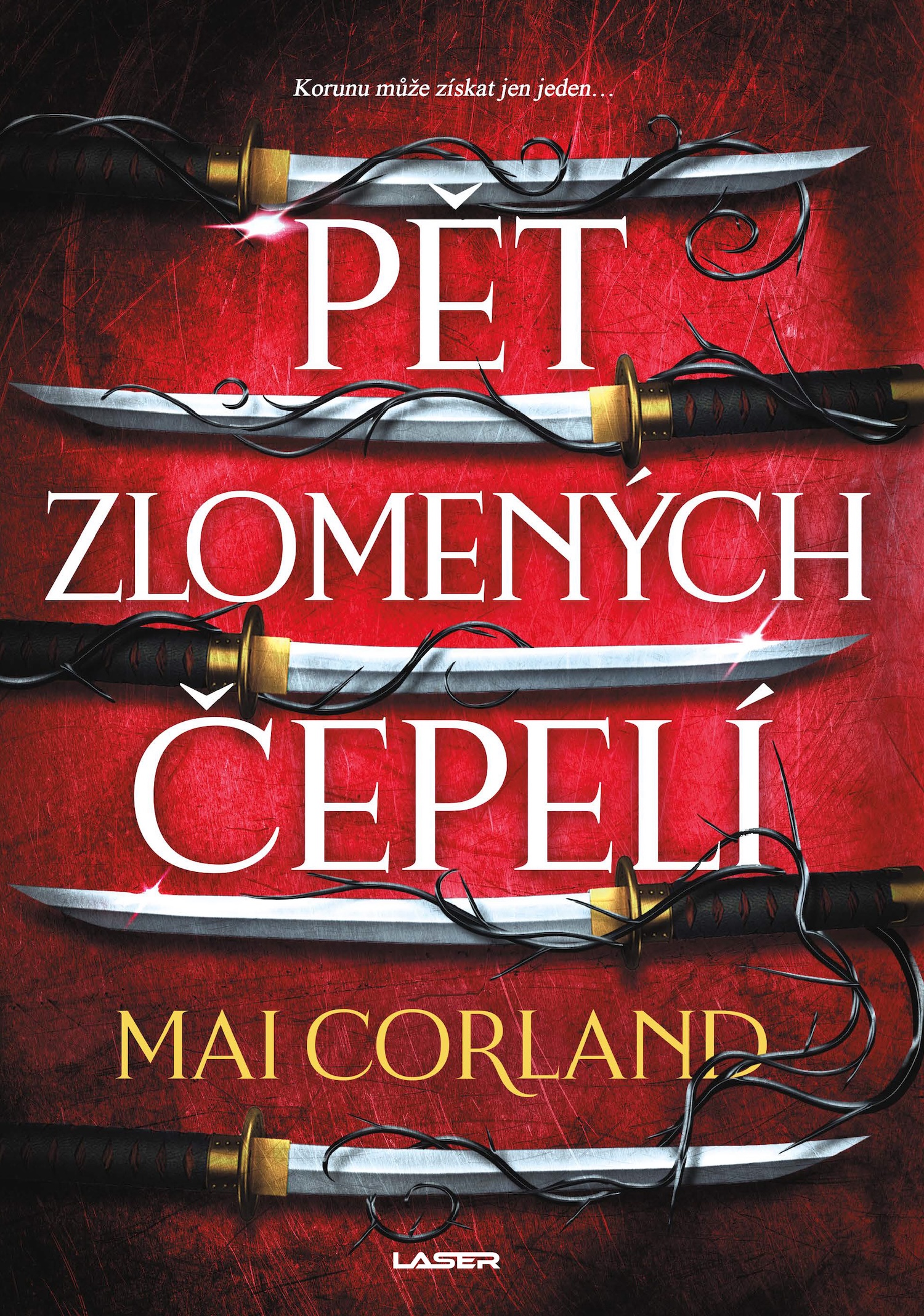 Pět zlomených čepelí - kniha první