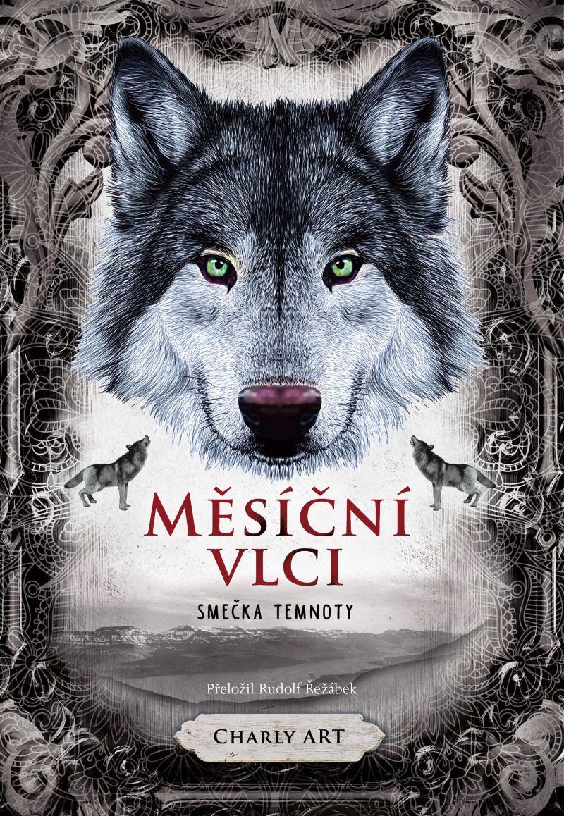 Měsíční vlci: Smečka temnoty