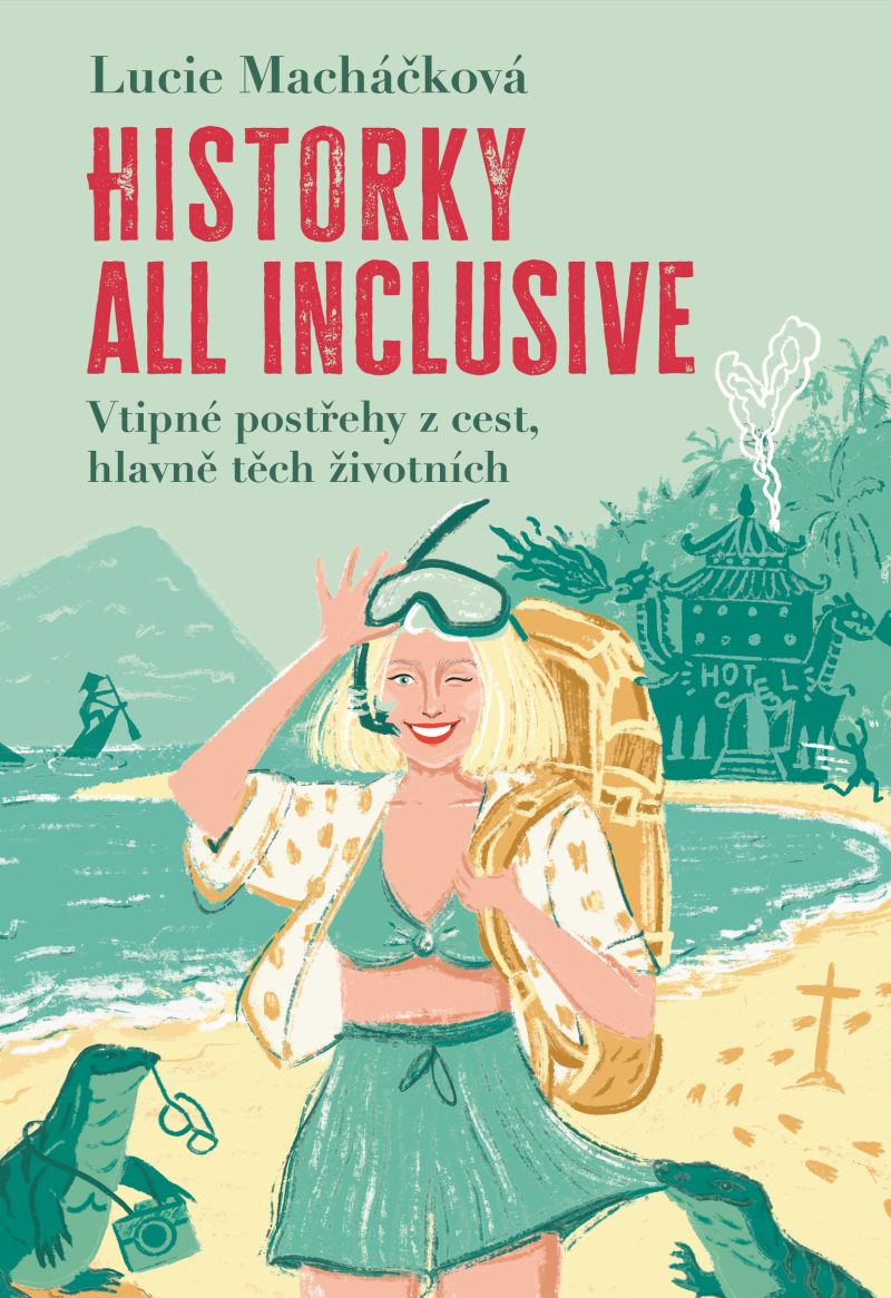 Historky all inclusive
